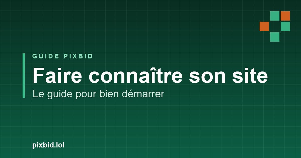 Comment faire connaître son site internet quand on démarre