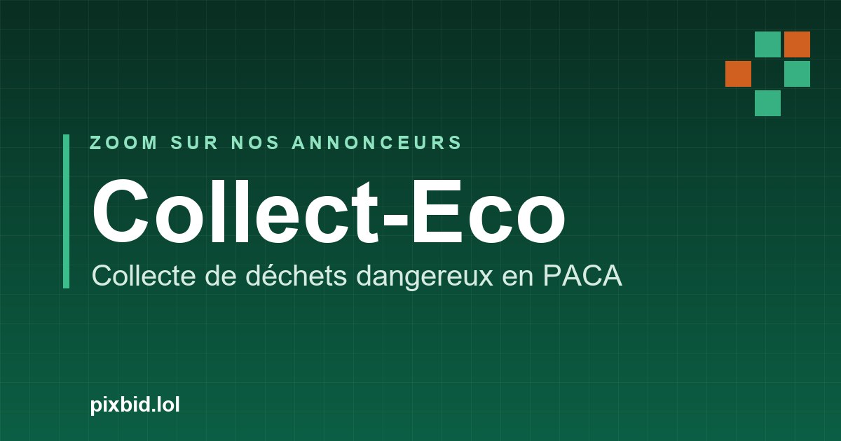 Collect-Eco : la collecte de déchets dangereux des entreprises en PACA