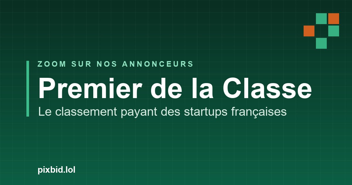 Premier de la Classe : le classement payant des startups françaises